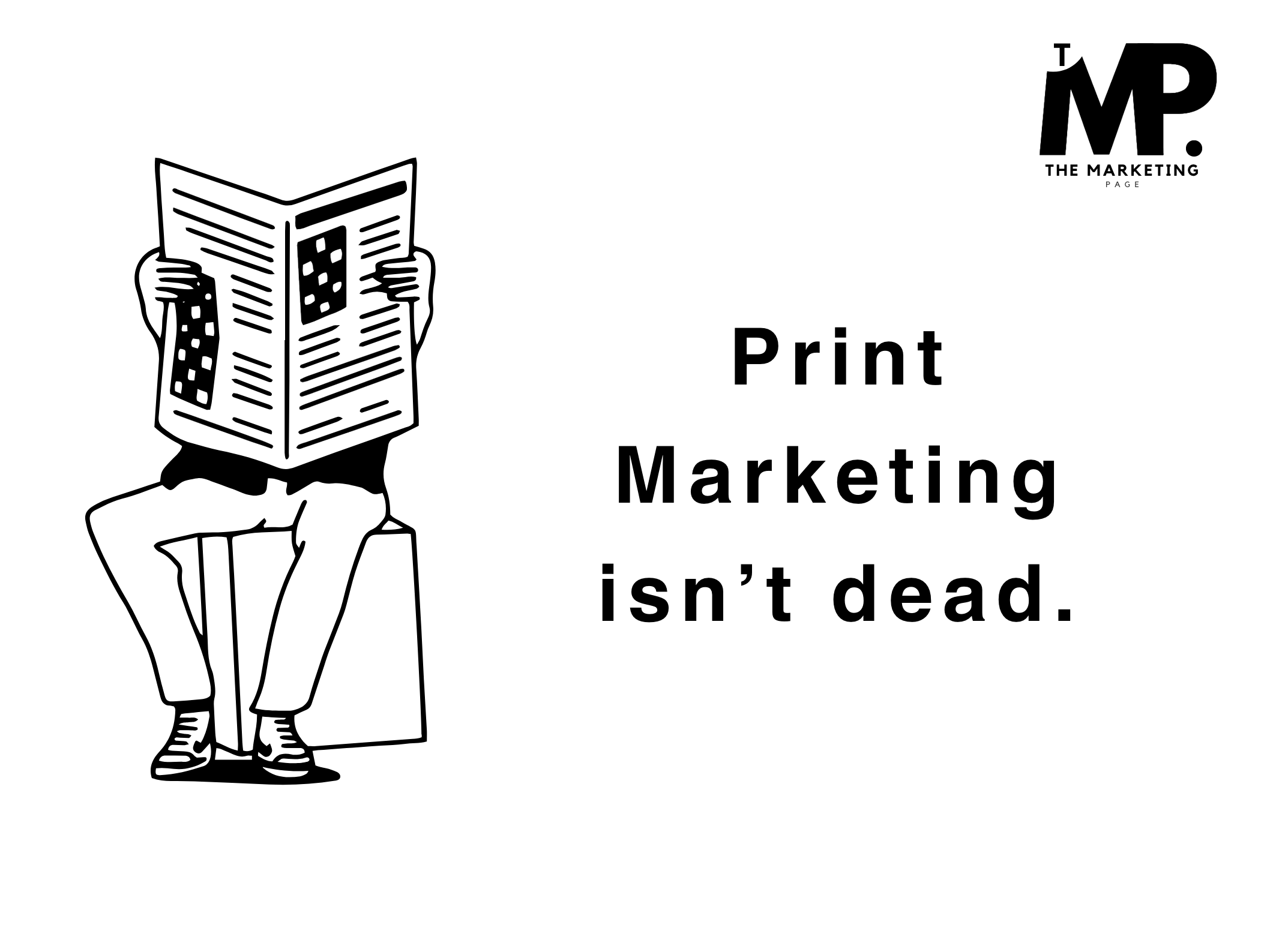 Is print marketing effective?